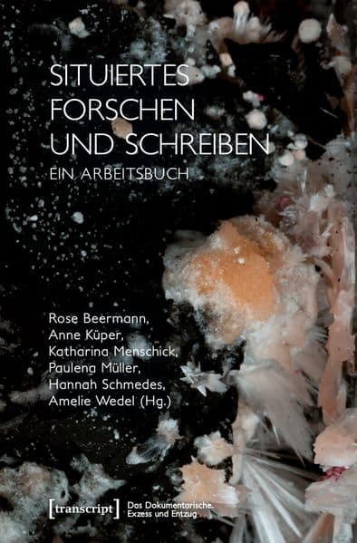 Situiertes Forschen und Schreiben