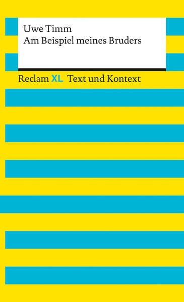 Am Beispiel meines Bruders. Textausgabe mit Kommentar und Materialien