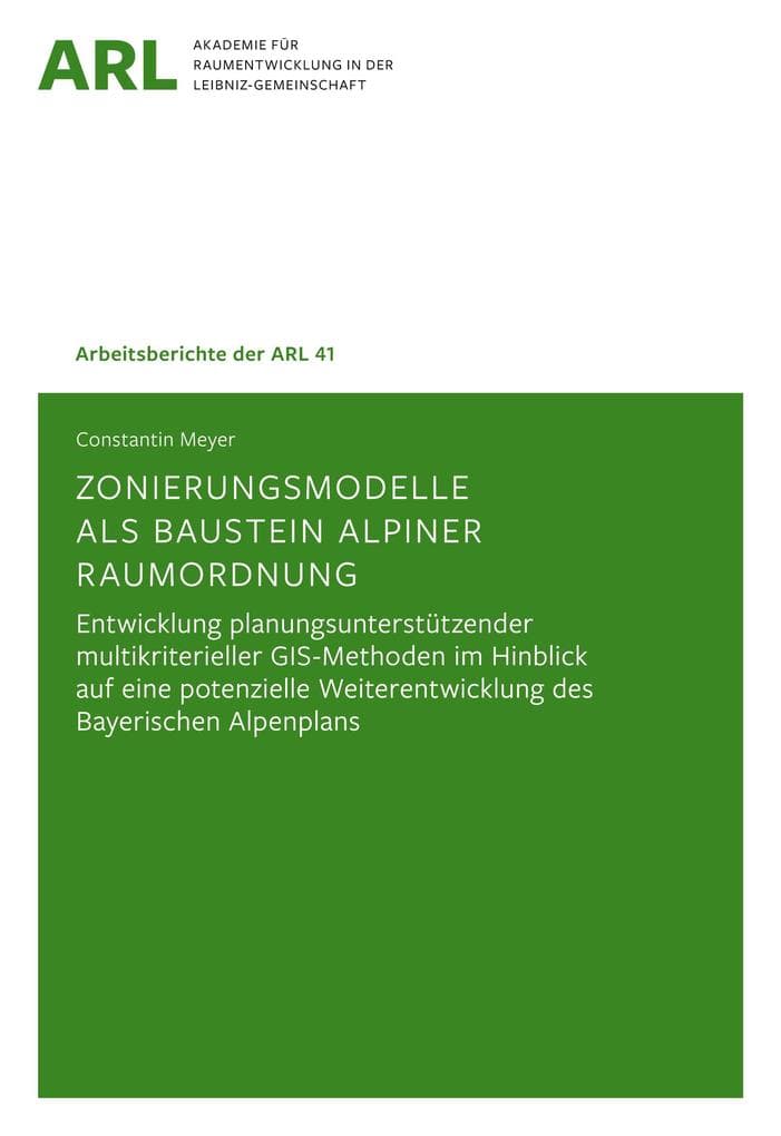 Zonierungsmodelle als Baustein alpiner Raumordnung