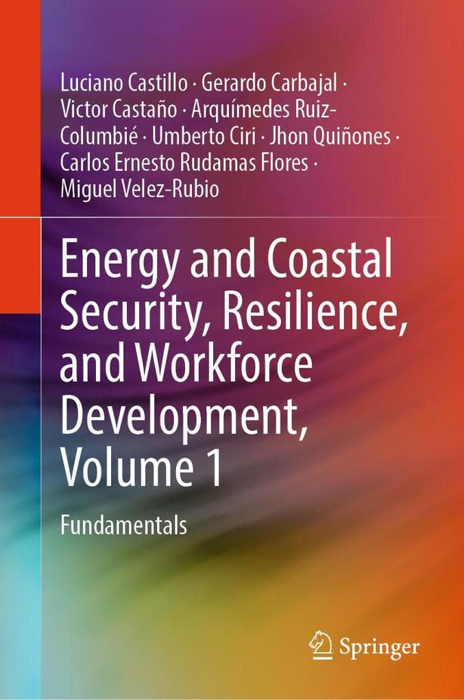 Energy and Coastal Security, Resilience, and Workforce Development, Volume 1