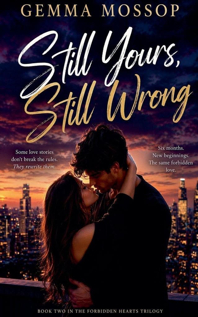 Still Yours, Still Wrong