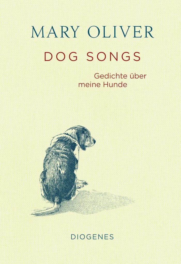 Dog Songs: Gedichte über meine Hunde