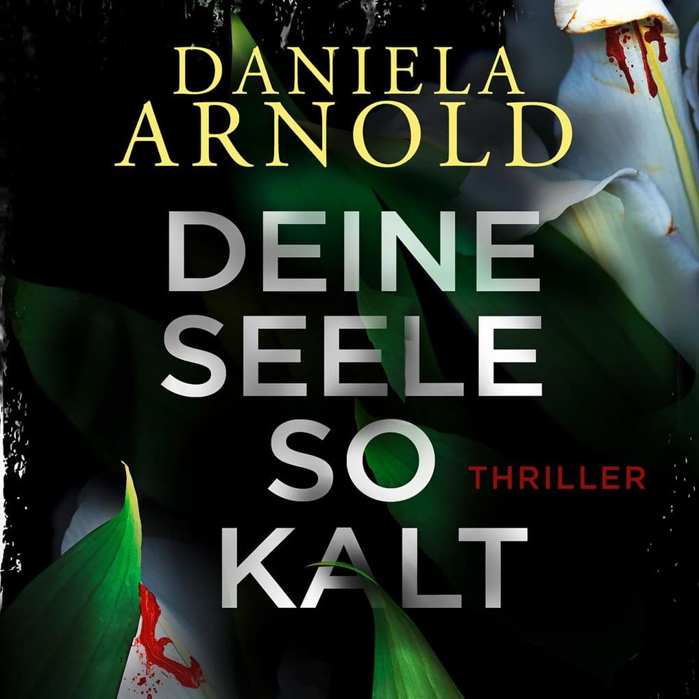 Deine Seele so kalt