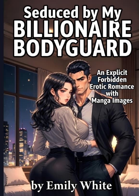 Seduced by My Billionaire Bodyguard