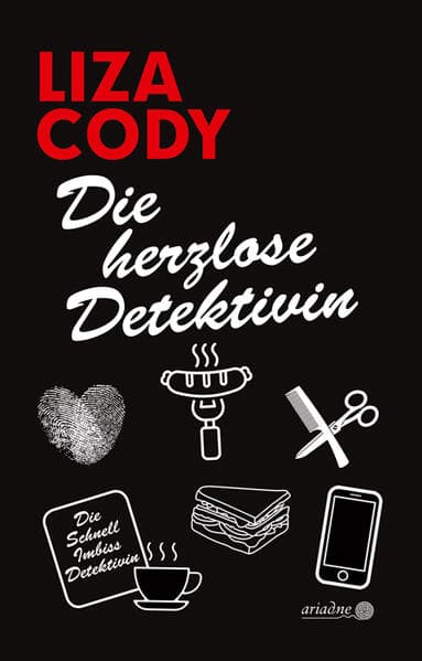 Die herzlose Detektivin