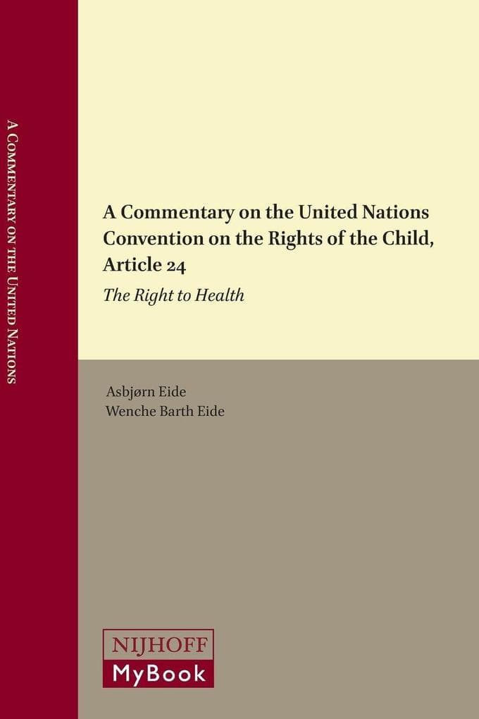 A Commentary on the United Nations Convention on the Rights of the Child, Article 24