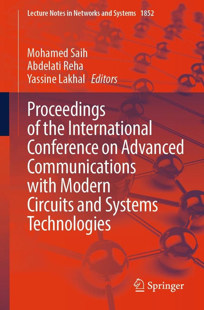 Proceedings of the International Conference on Advanced Communications with Modern Circuits and Systems Technologies