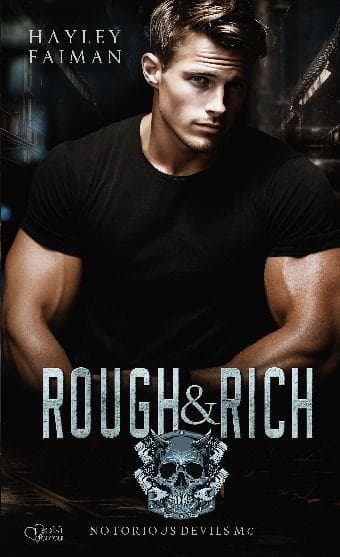 Notorious Devils MC Teil 6: Rough & Rich