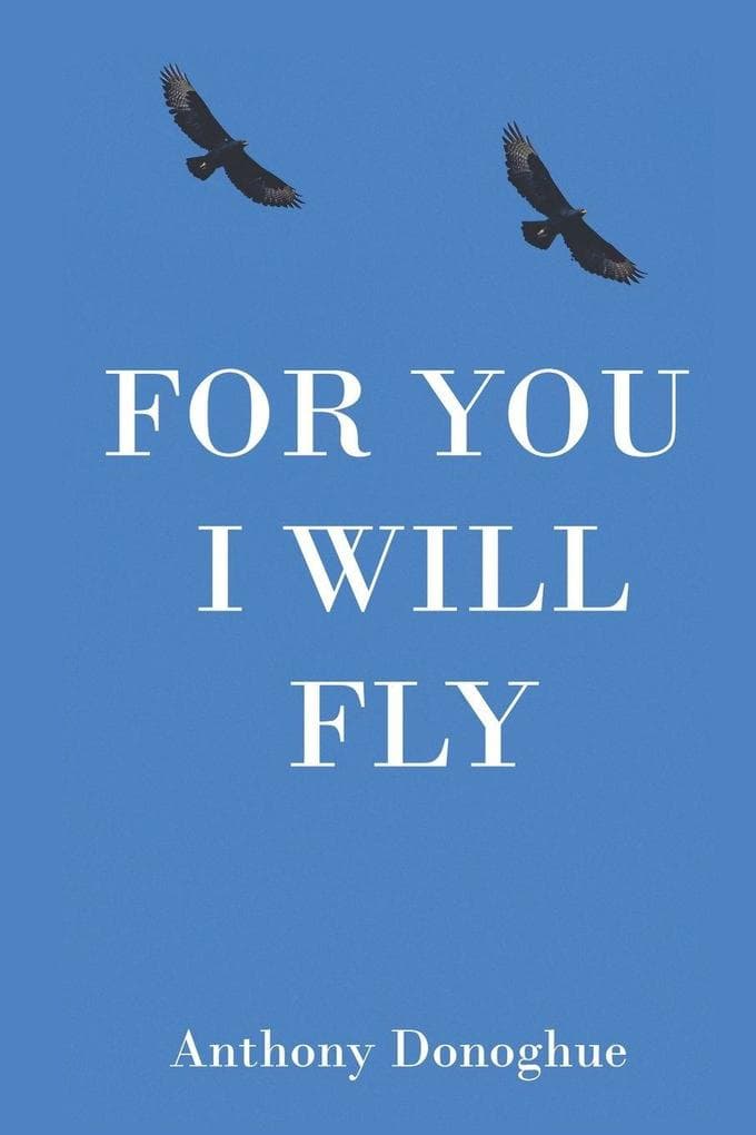 For You I Will Fly