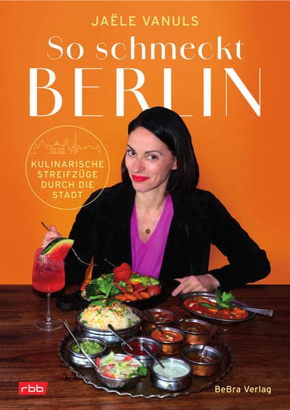 So schmeckt Berlin