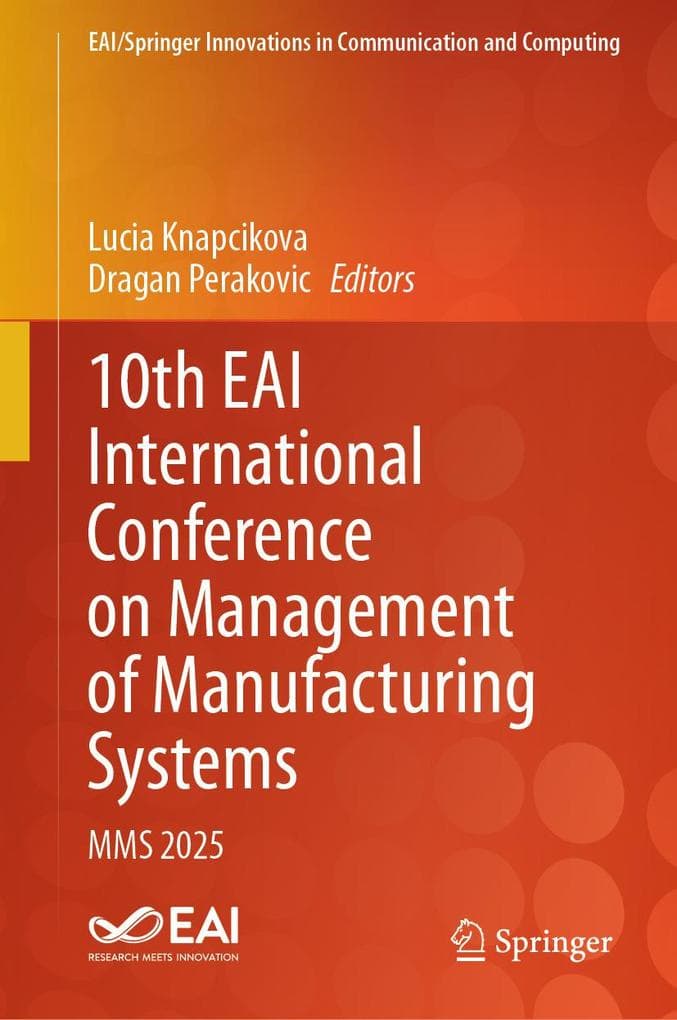 10th EAI International Conference on Management of Manufacturing Systems