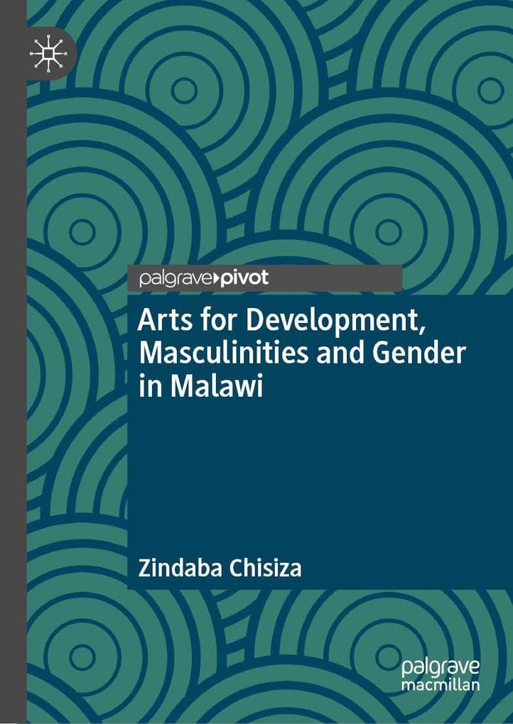 Arts for Development, Masculinities and Gender in Malawi