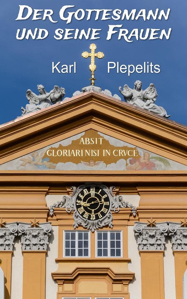 Der Gottesmann und seine Frauen