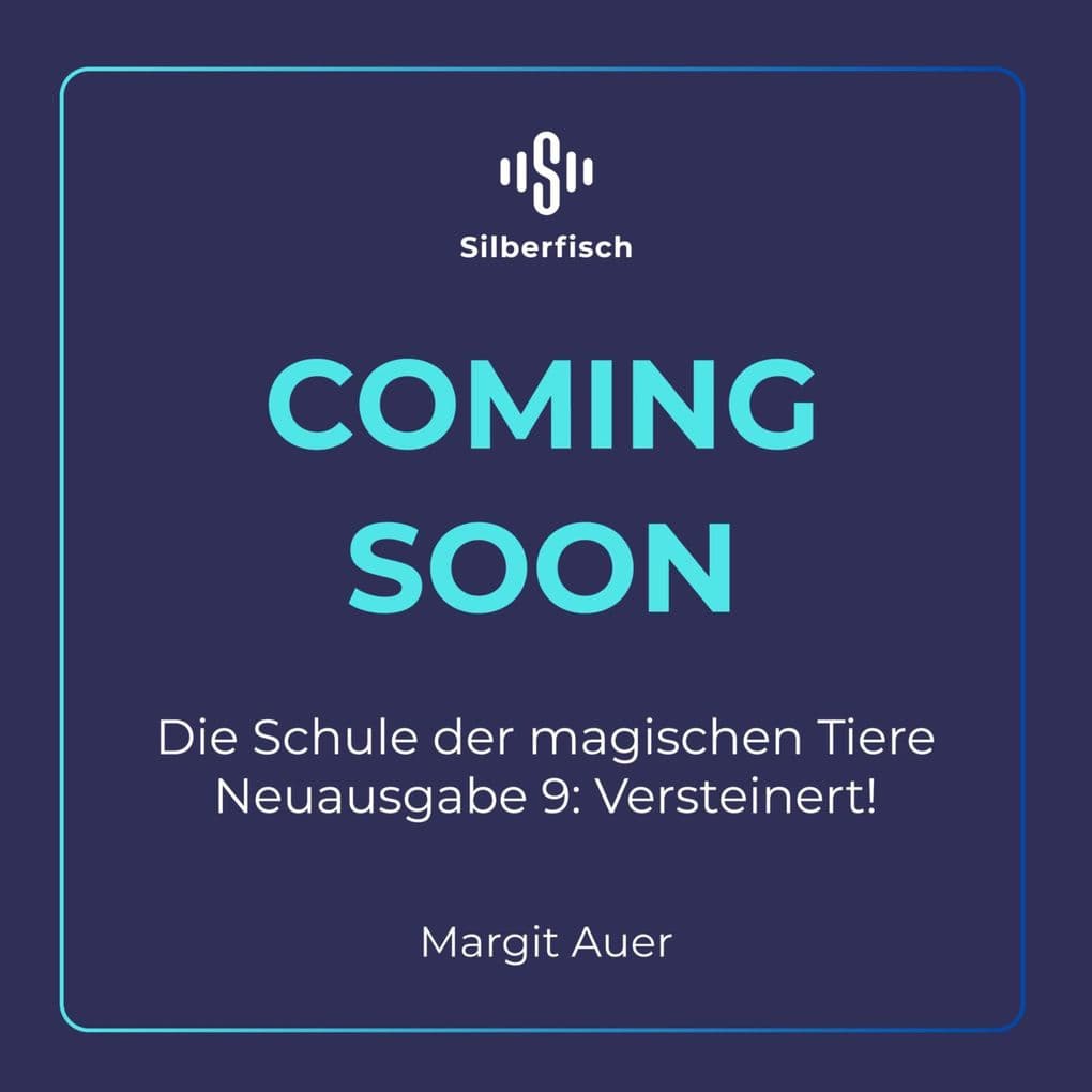 Die Schule der magischen Tiere Neuausgabe 9: Versteinert!