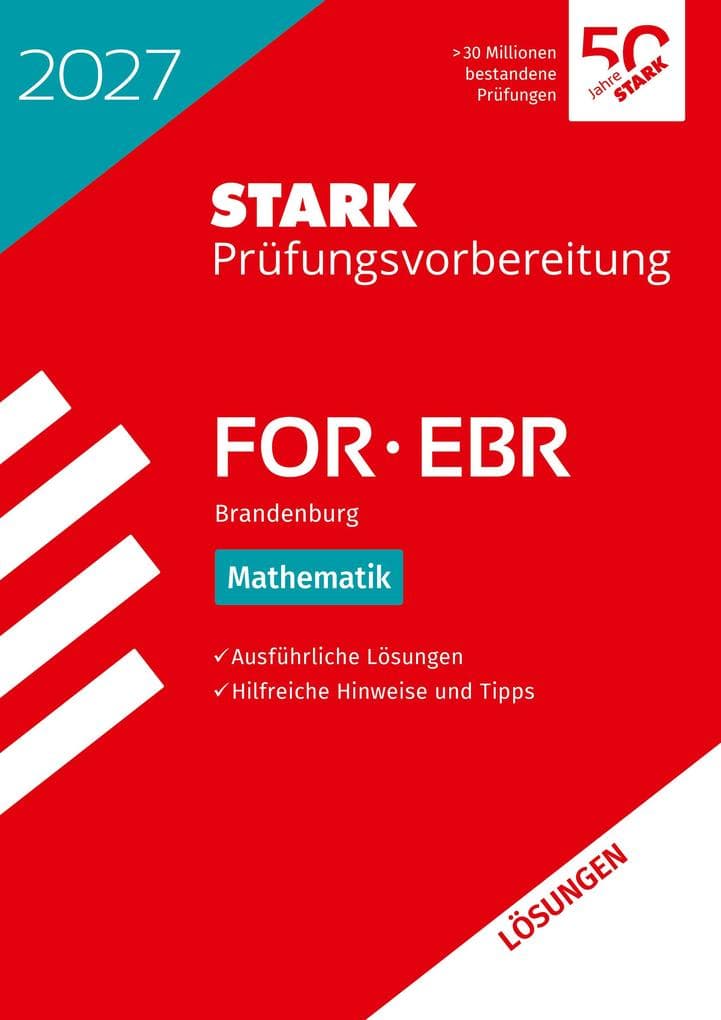 STARK Lösungen zu Mathematik - FOR/EBR 2027 Brandenburg - Prüfungsvorbereitung