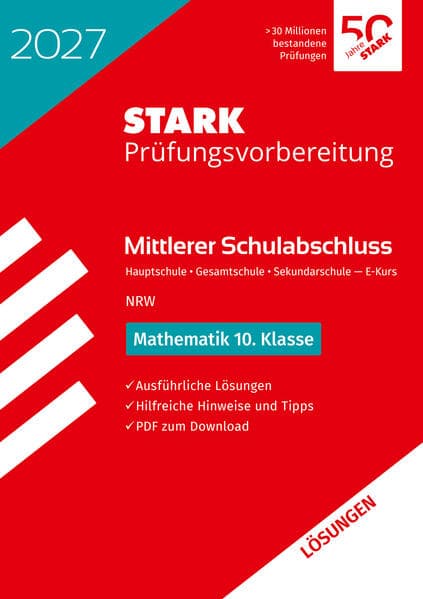 STARK Lösungen zu Mathematik - Mittlerer Schulabschluss (MSA) 2027 NRW Hauptschule Typ B/Gesamtschule/ Sekundarschule - Prüfungsvorbereitung