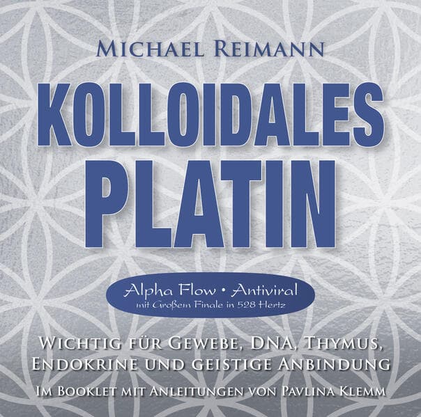 Kolloidales Platin [Antiviraler Alpha Flow mit Großem Finale in 528 Hertz]