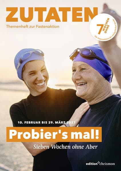 Fastenaktion 2027: Themenheft zur Fastenaktion
