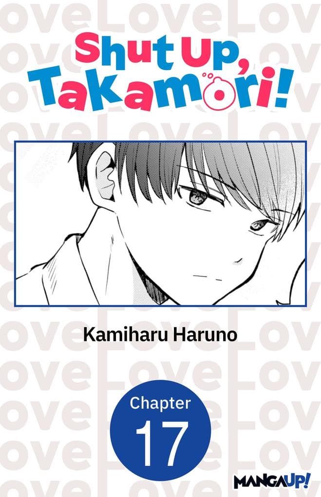 Shut Up, Takamori! #017