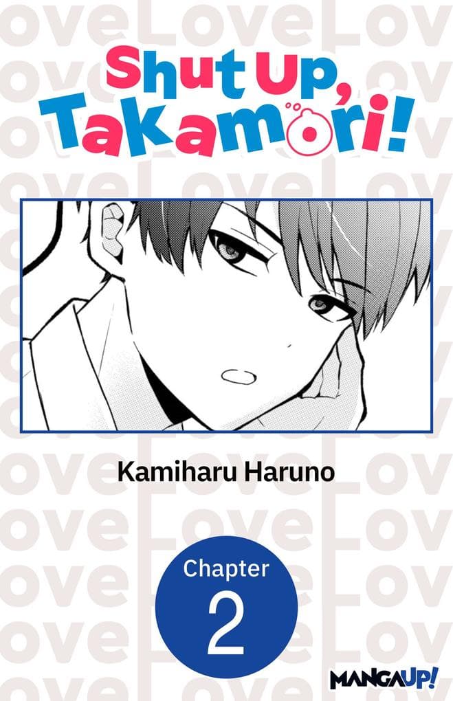 Shut Up, Takamori! #002