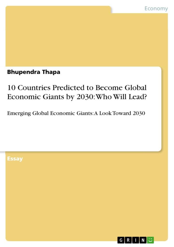 10 Countries Predicted to Become Global Economic Giants by 2030: Who Will Lead?