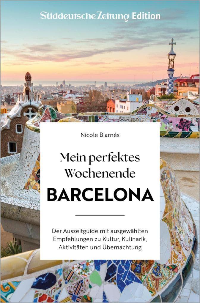 Mein perfektes Wochenende Barcelona
