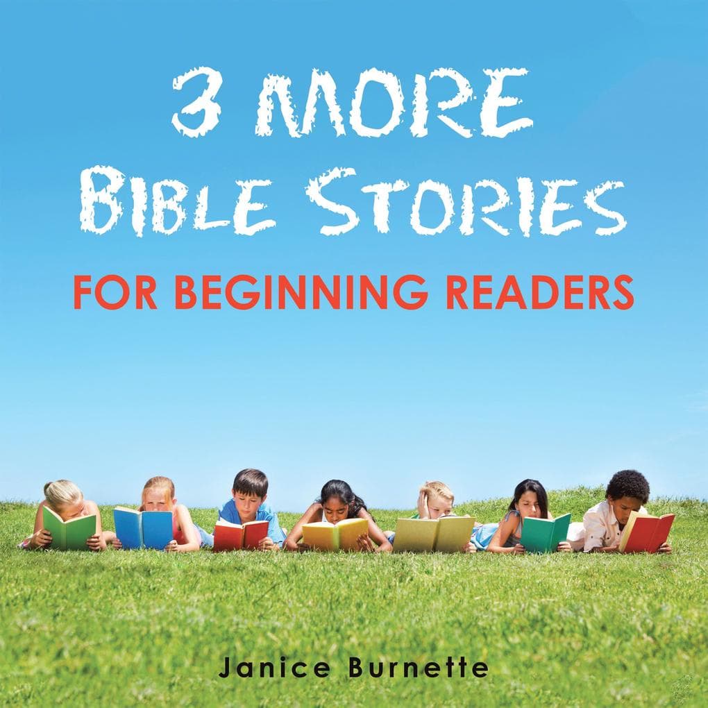 3 More Bible Stories for Beginning Readers