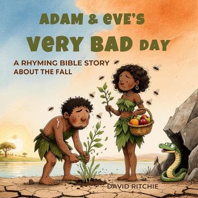 ADAM AND EVE'S VERY BAD DAY