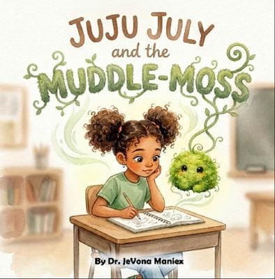 Juju July and the Muddle-Moss