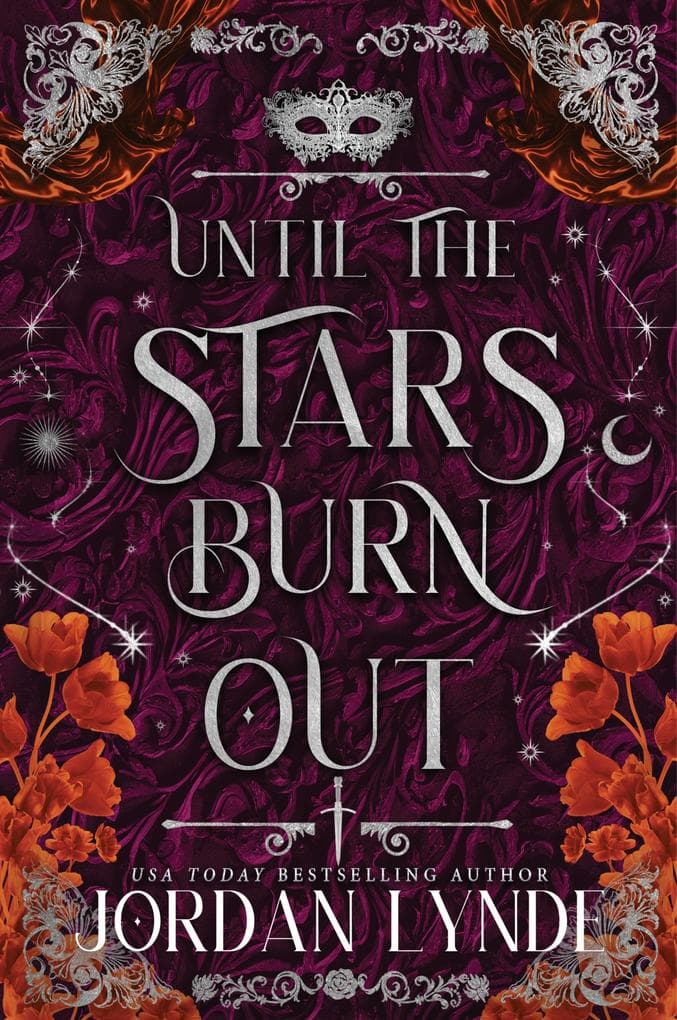 Until the Stars Burn Out