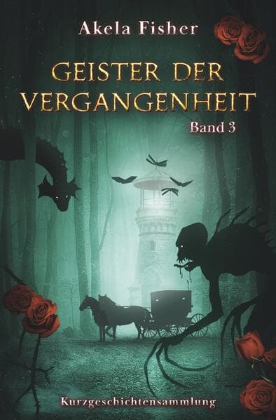 Geister der Vergangenheit Band 3