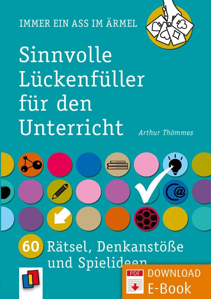 Sinnvolle Lückenfüller für den Unterricht