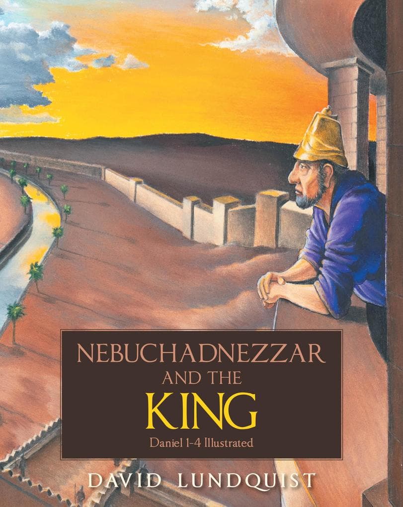 Nebuchadnezzar and the KING