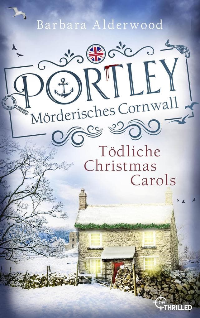 Portley - Tödliche Christmas Carols | Wohlfühlkrimi zu Weihnachten mit britischem Charme