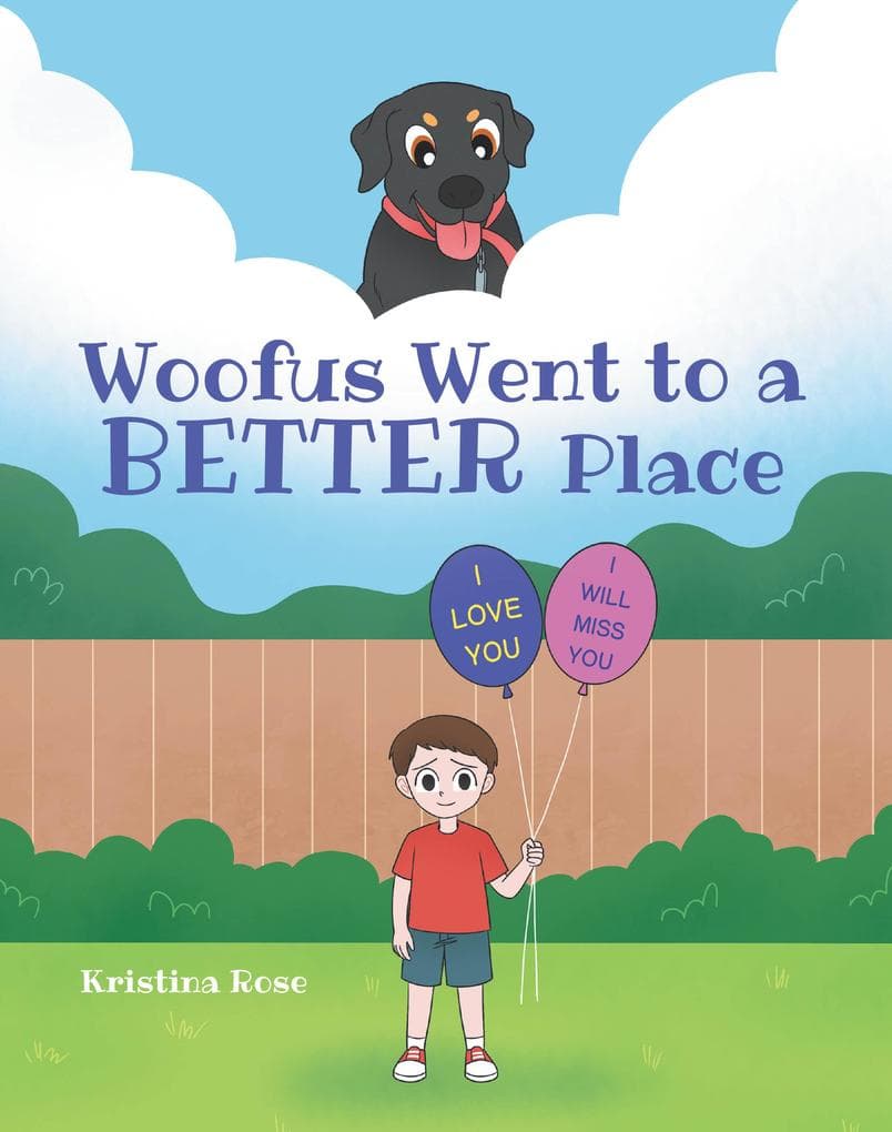 Woofus Went to a BETTER Place