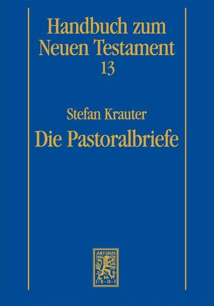 Die Pastoralbriefe
