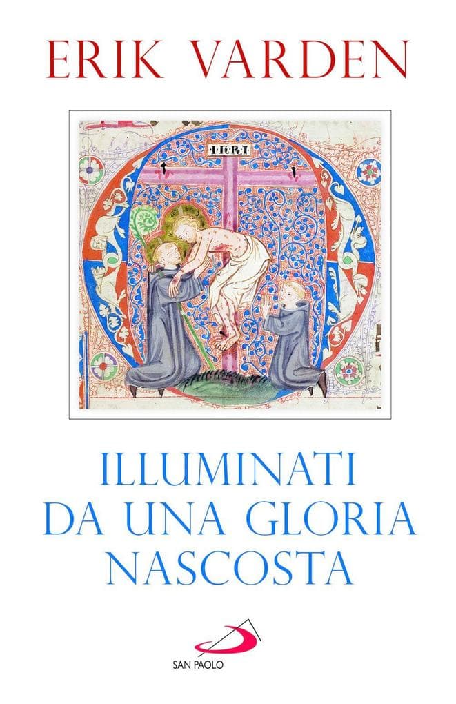 Illuminati da una gloria nascosta