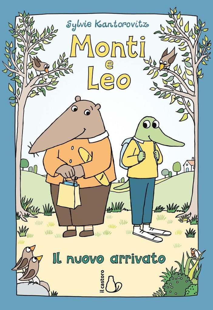 Monti e Leo. Il nuovo arrivato