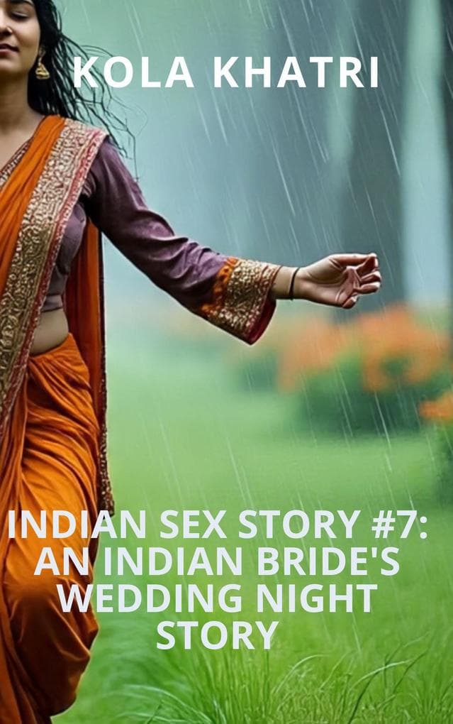 Indian Sex Story #7: An Indian Bride's Wedding Night Story