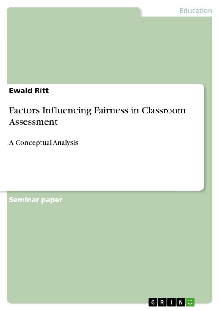 Factors Influencing Fairness in Classroom Assessment