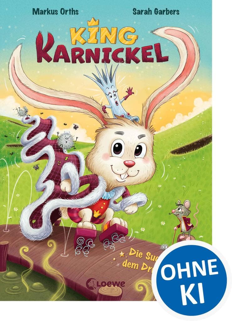 King Karnickel - Die Suche nach dem Druftenschaf: Für die ganze Familie: Fantasievolle und sehr lustige Abenteuergeschichte zum Vorlesen von Crazy Family-Autor Markus Orths