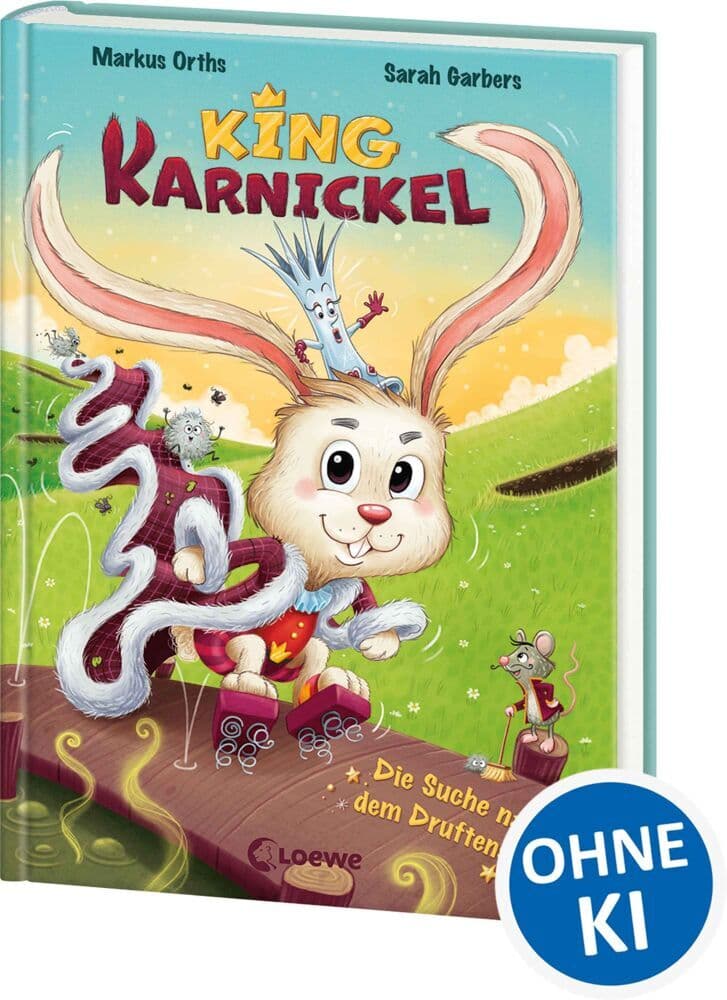 King Karnickel - Die Suche nach dem Druftenschaf: Für die ganze Familie: Fantasievolle und sehr lustige Abenteuergeschichte zum Vorlesen von Crazy Family-Autor Markus Orths