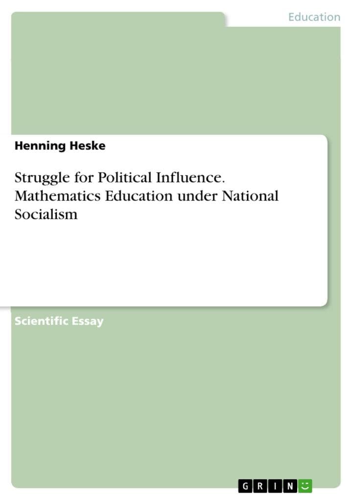 Struggle for Political Influence. Mathematics Education under National Socialism