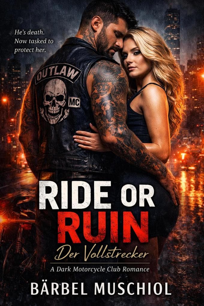 Ride or Ruin - Der Vollstrecker