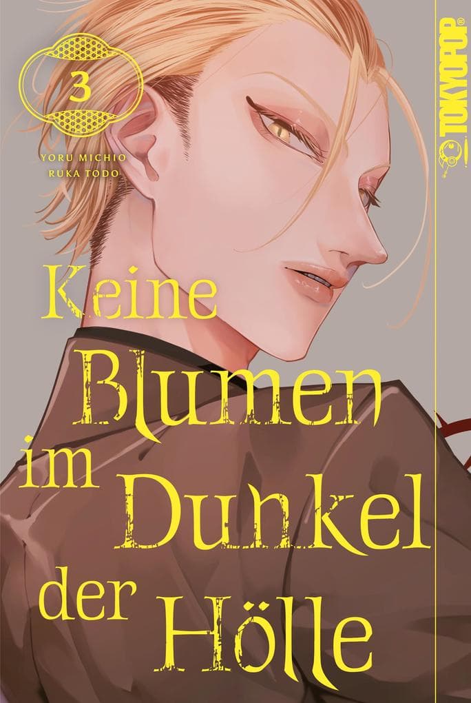 Keine Blumen im Dunkel der Hölle, Band 03