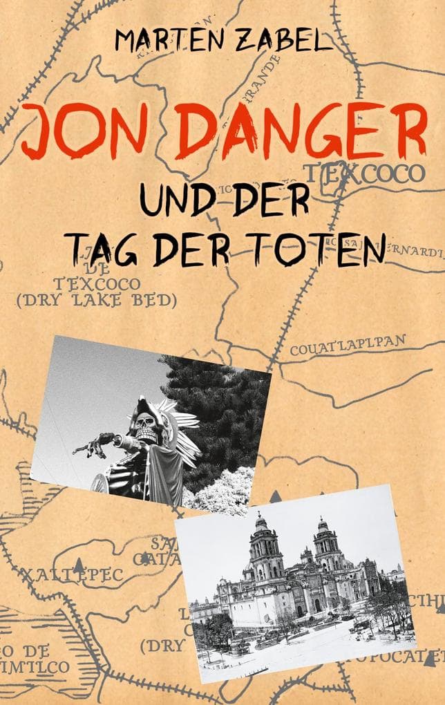 Jon Danger und der Tag der Toten