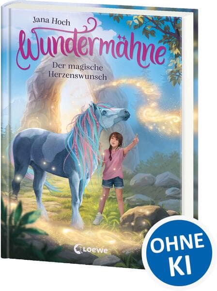 Wundermähne (Band 7) - Der magische Herzenswunsch