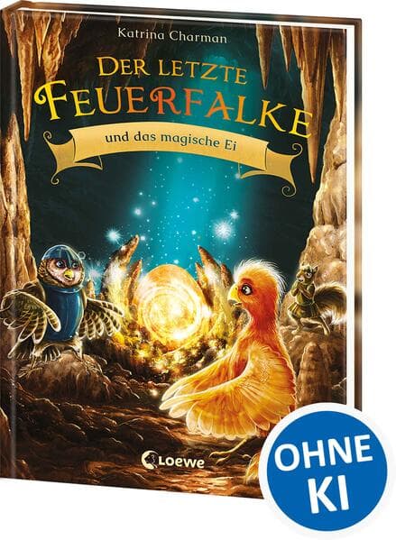 Der letzte Feuerfalke und das magische Ei (Band 13)