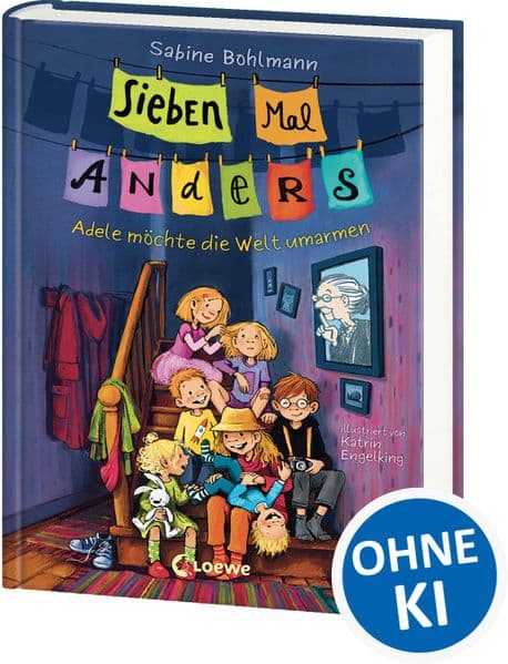 Sieben Mal Anders (Band 1) - Adele möchte die Welt umarmen