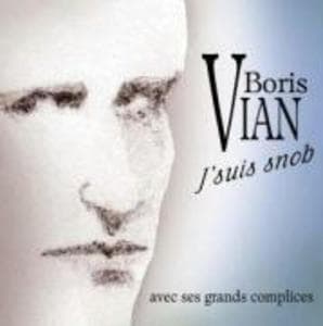 Boris Vian - J'suis snob